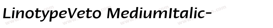 LinotypeVeto MediumItalic字体转换